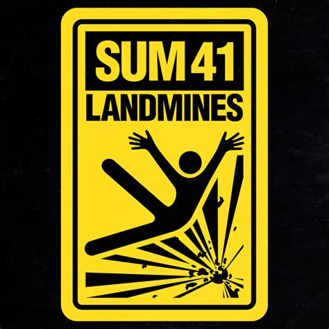 Sum 41 – Landmines Lyrics .